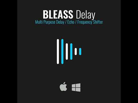 BLEASS Delay #Plugin #Demo #2