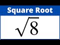 Understanding the Square Root of 8