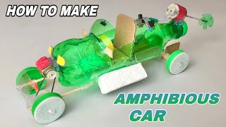 How to Make Amphibious car - You Can Turn a Plastic Bottle into a Car AND a Boat – Amazing DIY Idea!