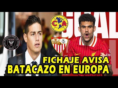 OFERTA MILLONARIA JAMES RODRIGUEZ SACUDE / LUIS DIAZ AVISA LIVERPOOL SALIDA?