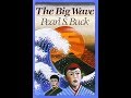 Understanding 'The Big Wave' Themes