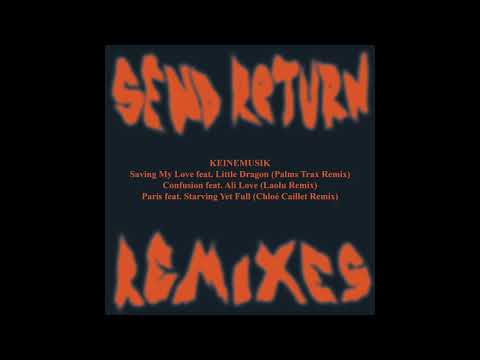 Keinemusik (&ME, Rampa, Adam Port) - Saving My Love feat. Little Dragon (Palms Trax Remix)