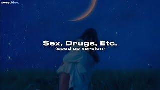 Beach Weather - Sex, Drugs, Etc. - Sped Up Version (Sub. Español + Lyrics)