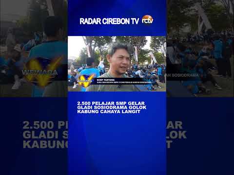 2 500 Pelajar SMP Gelar Gladi Sosiodrama Golok Kabung Cahaya Langit