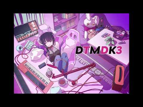 【C105】新譜『DTMDK3』クロスフェード【黒澤マドカ】