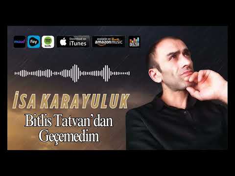 İsa Karayuluk - Bitlis Tatvan'dan Geçemedim / Neşeli Hareketli Türküler✔️