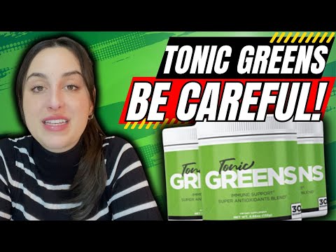 TONIC GREENS ((❌BE CAREFUL!❌)) Tonic Greens Reviews - Tonic Greens Supplement - Tonic Greens Powder