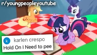 r/youngpeopleyoutube | Hold On I Need to Pee...