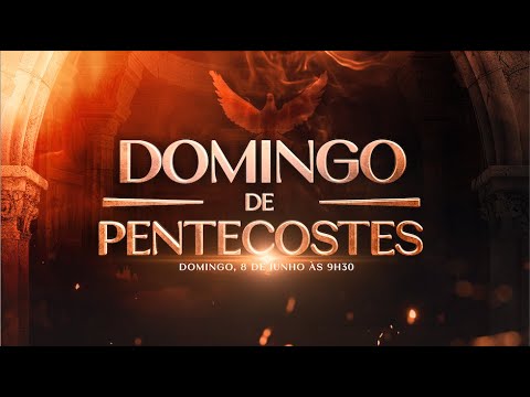 O DIA DE PENTECOSTES