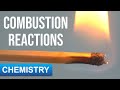 Understanding Combustion Reactions