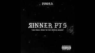 Phora - "Sinner Pt. 5" OFFICIAL VERSION