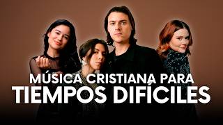 Alabanzas Que Fortalecen Cuando Más Débil Estás - Música Cristiana Para Momentos Difíciles