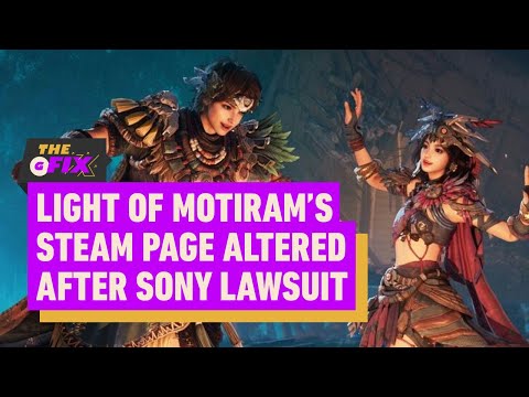 Light of Motiram's Steam Page Quietly Altered by Tencent After Sony Lawsuit - IGN Daily Fix