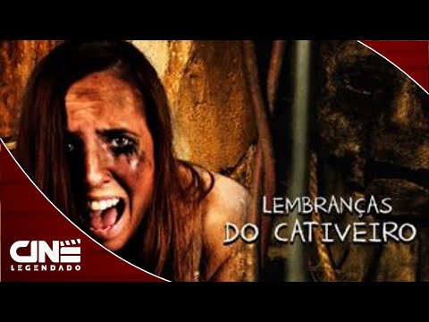 Lembranças do Cativeiro (2018) - FILME COMPLETO E GRÁTIS - Terror | Cine Legendado