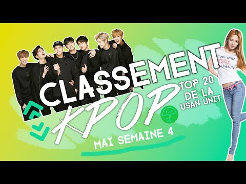 Vidéo TOP 20 CLASSEMENT KPOP  MAI 2022 Semaine 4