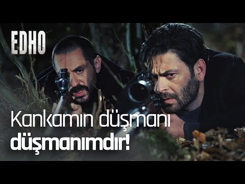 Adamlığın ilk kuralı kankanın hasmını indirmek! - EDHO Efsane Sahneler