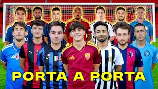 SERIE A 2027 PORTA A PORTA CHALLENGE più GRANDE D'ITALIA!!