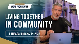 The Gospel at Work in Us: Honor, Forgiveness, and Joy | Word From Israel, Ep. 8