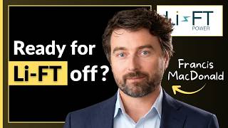 Li-FT’s Catalyst-Rich Roadmap After The Winsome Merger (Francis MacDonald)