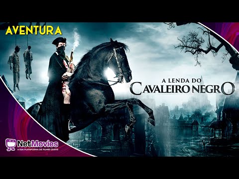 A Lenda do Cavaleiro Negro (2022) - Filme Completo Dublado GRÁTIS - Filme de Aventura | NetMovies