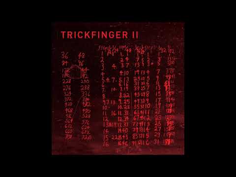 Trickfinger - TRICKFINGER II [Full Album]