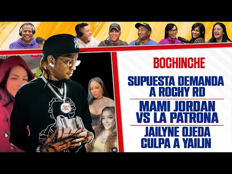 MAMI JORDAN VS LA PATRONA - OFICIAL la DEMANDA a ROCHY - Jailyn Ojeda y Yailin - El Bochinche