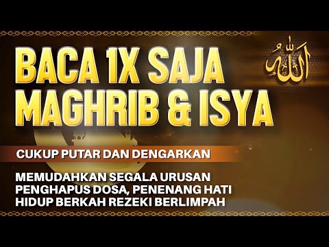 Sempatkan Baca 1x Maghrib - Isya | Doa Pembuka Rezeki Dari Segala Penjuru, Doa Pelunas Hutang