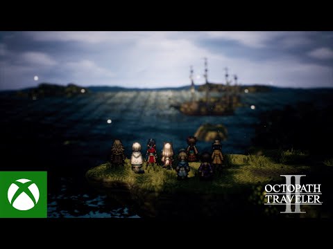 OCTOPATH TRAVELER II - Xbox & Windows Launch Trailer