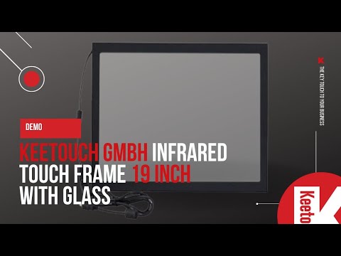 Demo: Keetouch GmbH 19 inch Infrared Touch Frame with Glass