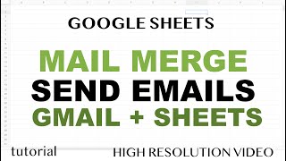 Send Mail Merge Emails using Gmail & Google Sheets