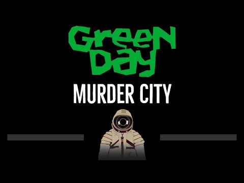 Green Day • Murder City (CC) (Remastered Video) 🎤 [Karaoke] [Instrumental Lyrics]