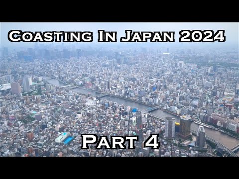 Coasting In Japan 2024 - Part 4