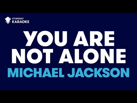 Michael Jackson – You Are Not Alone (Karaoke With Lyrics)