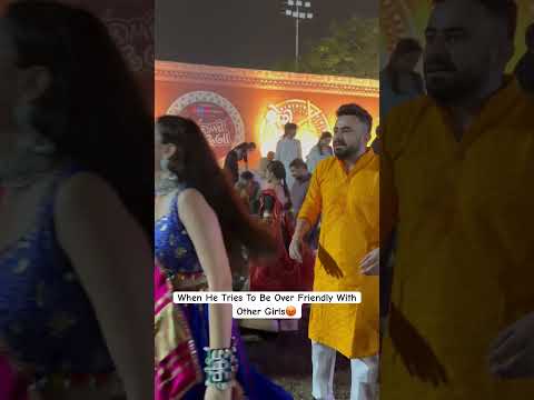 When She Is Too Possessive For You🤣#ytshorts #youtubeshorts #comedy #navratri #shorts #yt #funny