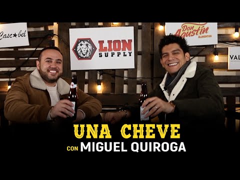 Una Cheve Con Miguel Quiroga T.3. E.109