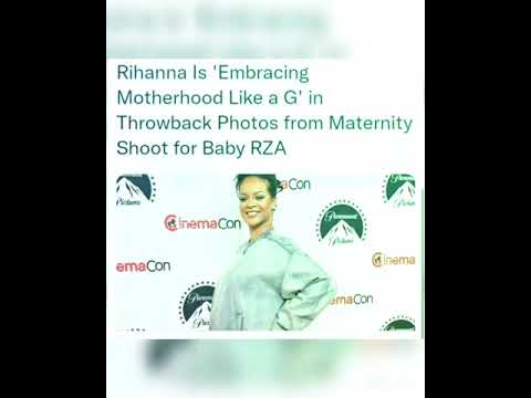 Rihanna Is 'Embracing Motherhood Like a G' in Throwback Photos from Maternity Shoot for Baby RZA