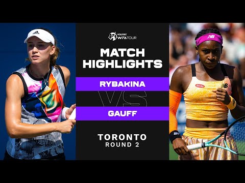 Elena Rybakina vs. Coco Gauff | 2022 Toronto Round 2 | WTA Match Highlights