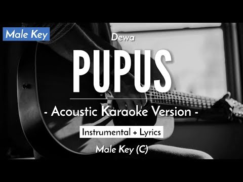 Pupus (Karaoke Akustik) – Dewa (Male Key | HQ Audio)