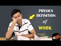 Understanding Work in Physics