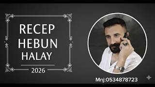 Recep HEBUN-HALAY | Kürtçe Halay | Erzurum Production © 2026