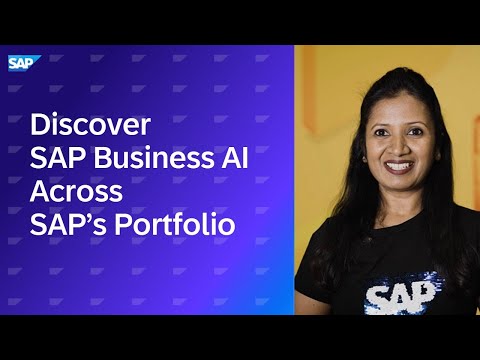 Discover SAP Business AI Across SAP’s Portfolio