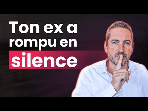 Ton ex a rompu en silence ?