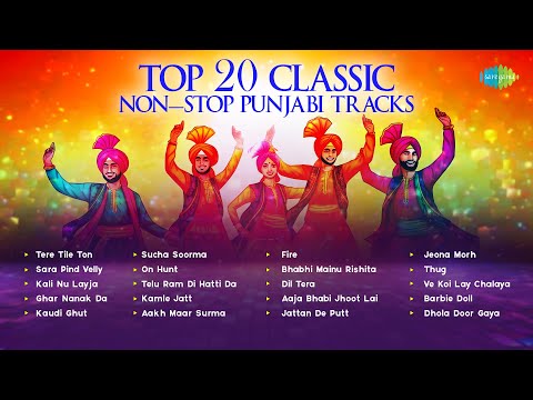 Top 20 Classic Non-Stop Punjabi Tracks | Tere Tile Ton | Sara Pind Velly | Kuldeep Manak | Shivjot
