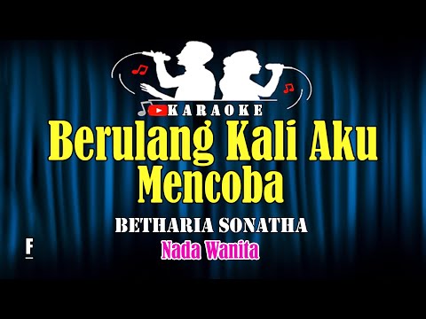 HATI YANG LUKA – Betharia Sonatha [ KARAOKE NOSTALGIA ] Nada Wanita