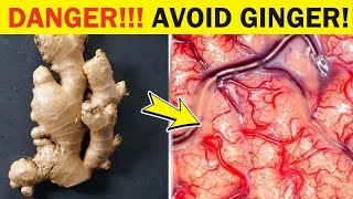 AVOID Ginger If You Have THESE Health Problems!