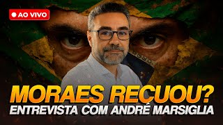 Alexandre de Moraes recuou ou está acuado sobre prisão de Bolsonaro? André Marsiglia comenta