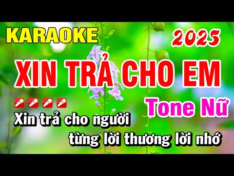 Karaoke Xin Trả Cho Em Tone Nữ Nhạc Sống Mới Nhất 2025 | Hoài Phong Organ