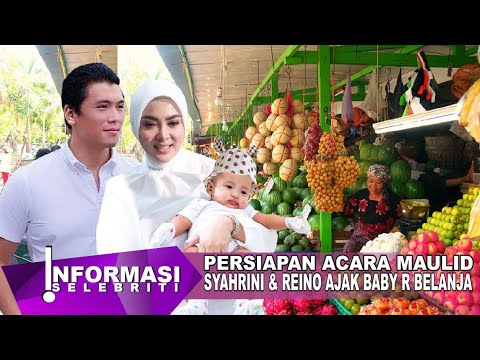 Persiapan Acara Maulid Syahrini & Reino Barack Lakukan Ini, Baby R Gemas