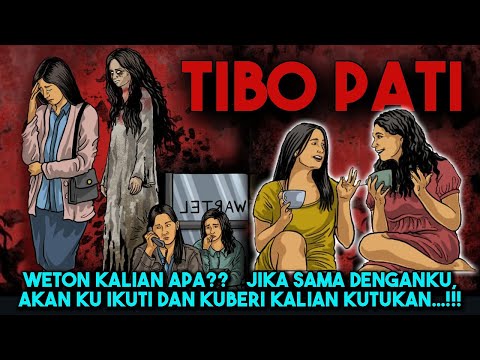 WETON KALIAN APA? JIKA SAMA DENGANKU,AKAN KU IKUTI DAN KUBERI KALIAN KUTUKAN !! TIBO PATI - AMINAH