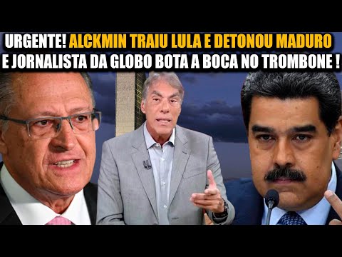 URGENTE! ALCKMIN TRAIU LULA E DETONOU MADURO E JORNALISTA DA GLOBO BOTA A BOCA NO TROMBONE !